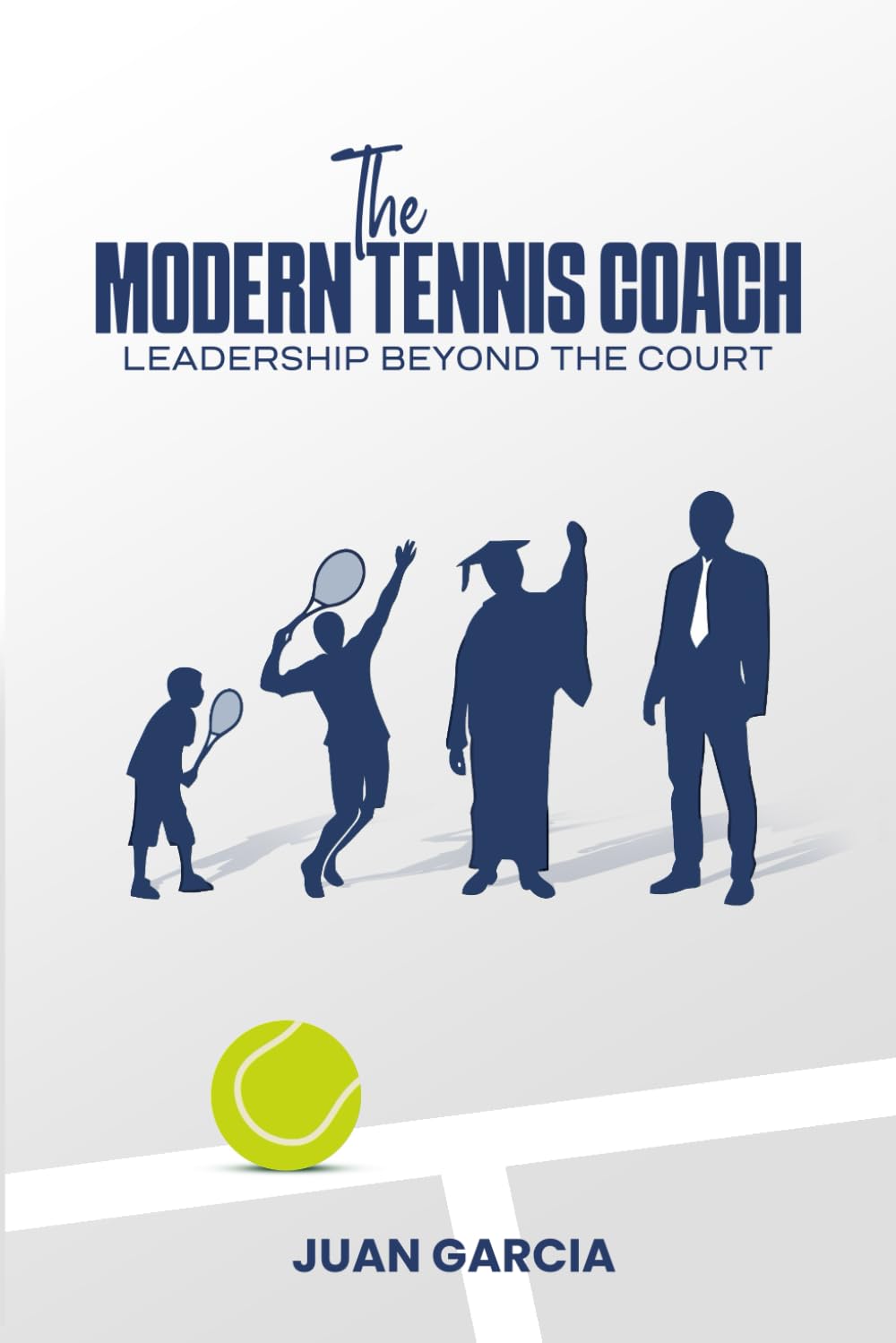 The Modern Tennis Coach: Leadership Beyond The Court