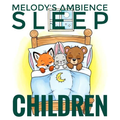 Melody's Ambience Sleep for Children cover art