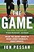 The Game: Inside the Secret World of Major League Baseball's Power Brokers