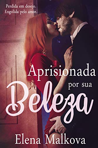 Aprisionada por sua Beleza