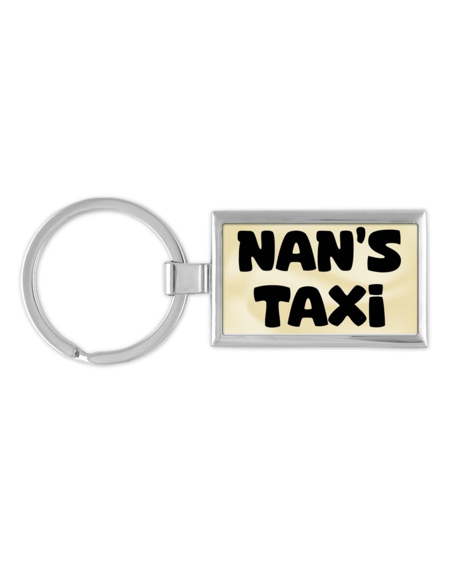 Nan Keyring Gift - Nan's Taxi - Nice Fun Cute Cheeky Metal Key Chain Novelty Present