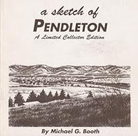 A Sketch of Pendleton 1888236124 Book Cover