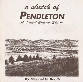 Paperback A Sketch of Pendleton Book