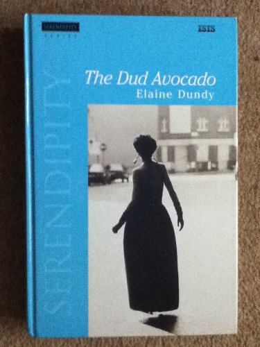 The Dud Avocado (Serendipity) 0753163241 Book Cover
