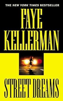 Unknown Binding Street Dreams by Kellerman, Faye [Vision,2004] (Mass Market Paperback) Book