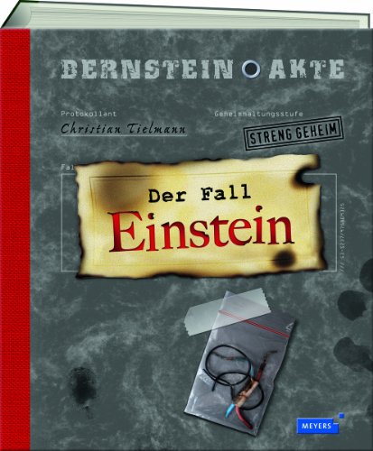 Bernstein-Akte 03. Der Fall Einstein Bernstein-Akte 03. Der Fall Einstein