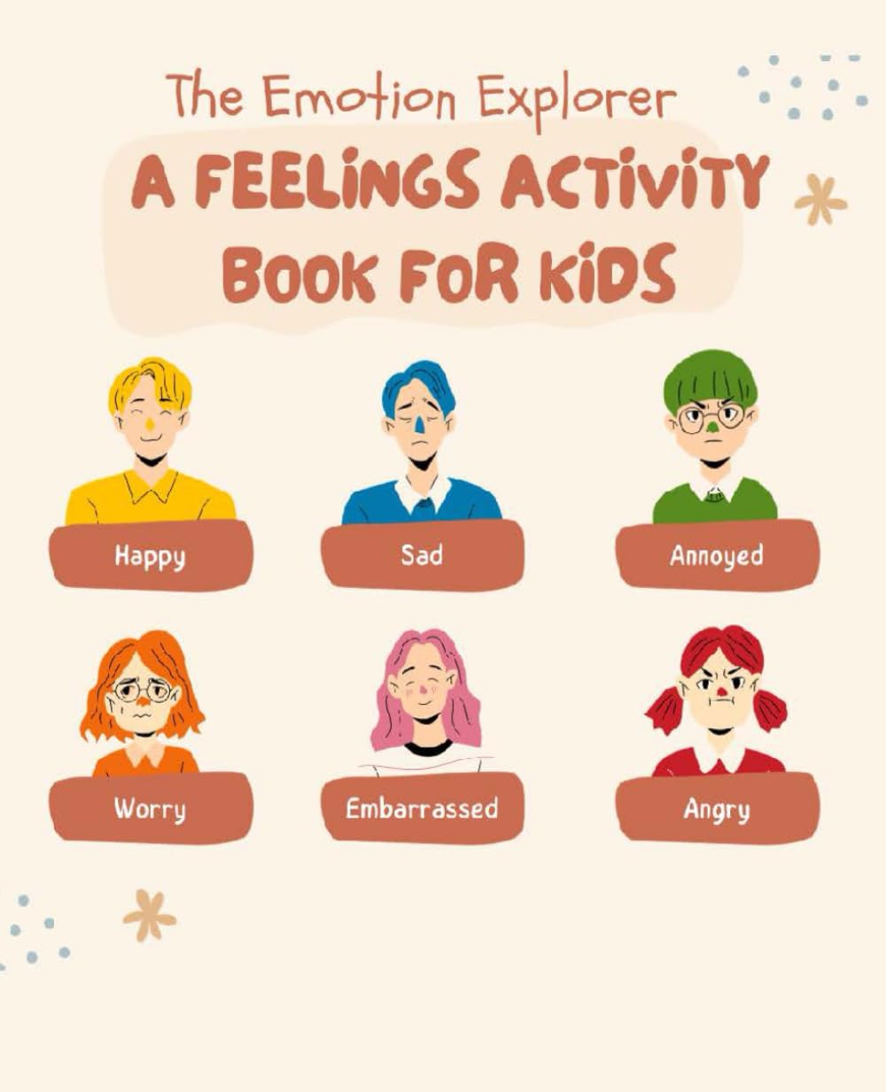 The Emotion Explorer: A Feelings Activity Book for Kids