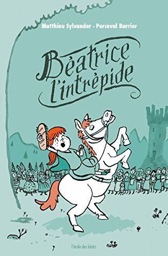 Télécharger Béatrice l’intrépide (Neuf poche) PDF Ebook En Ligne