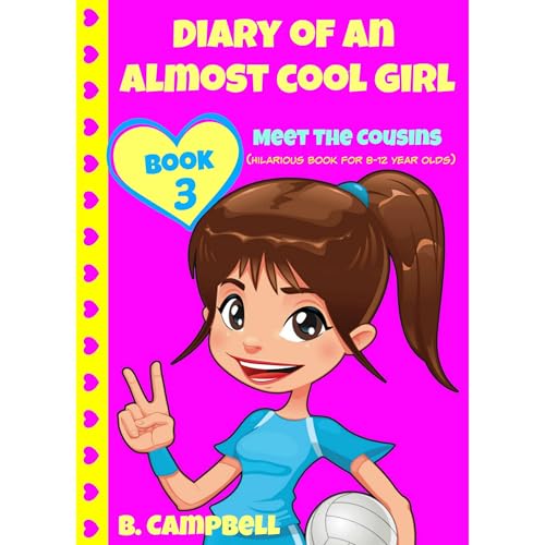 Enjoy Diary of an Almost Cool Girl - Book 3 from B Campbell episode artwork