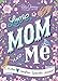 Love, Mom and Me: Simple Ways to Stay Connected: A Guided Mother and Daughter Journal