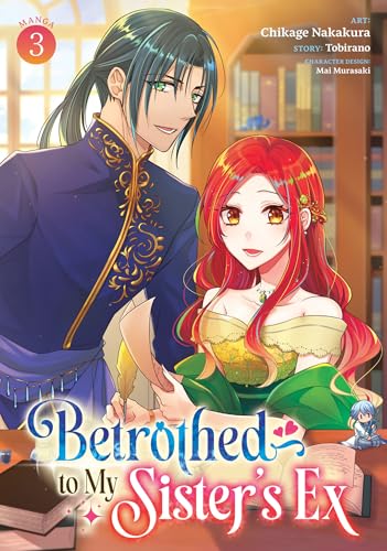 Betrothed to My Sister's Ex (Manga) Vol. 3 image 2