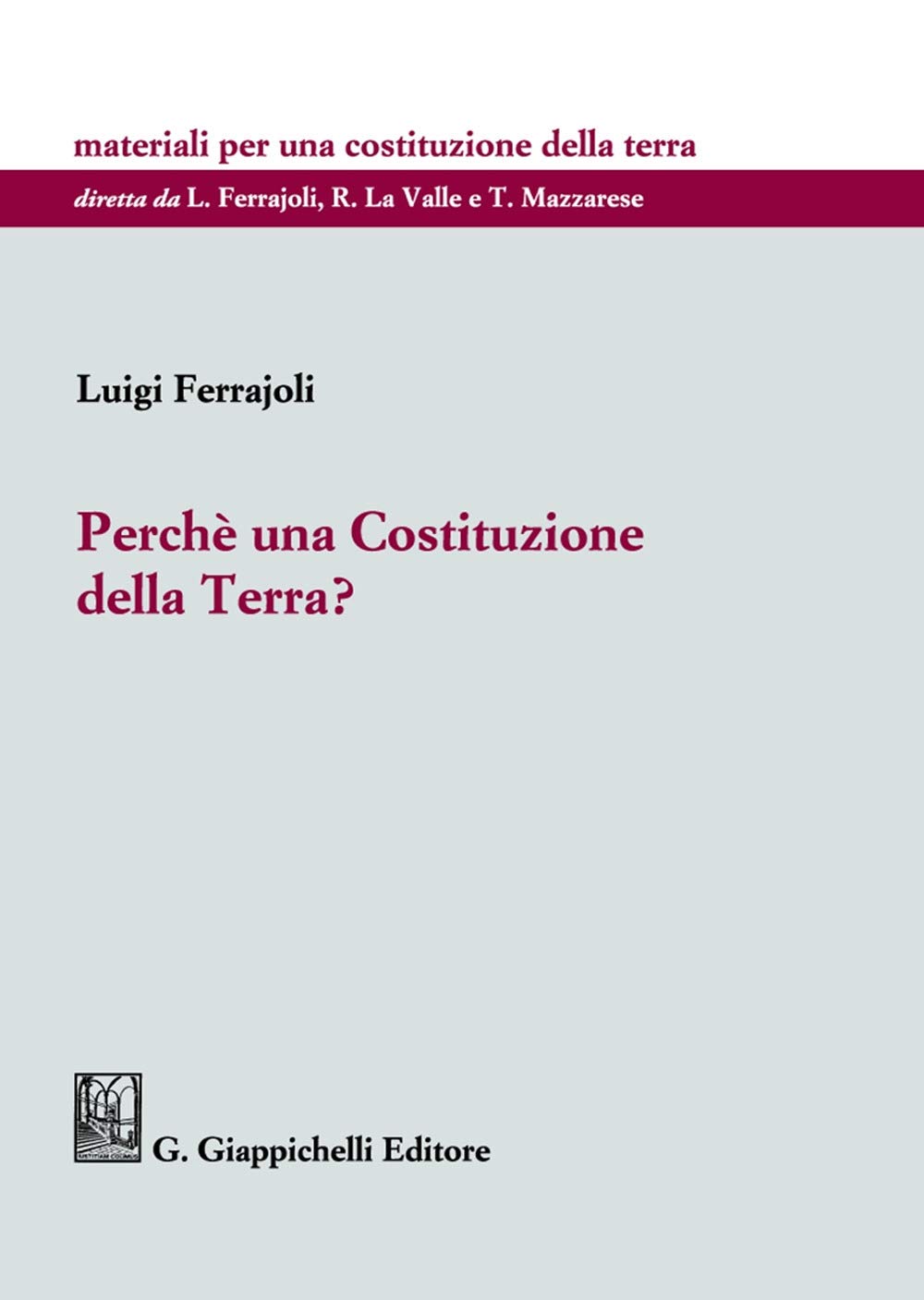 Perché Una Costituzione Della Terra? - 4