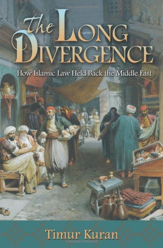 Télécharger The Long Divergence – How Islamic Law Held Back the Middle East PDF Ebook En Ligne