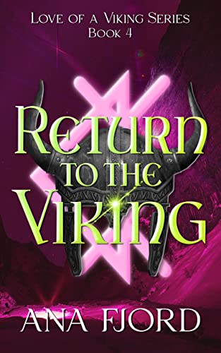 Return To The Viking: A Historical Medieval Viking Romance Standalone Read (Love Of A Viking Book 4) #TOP23
