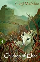 Children of Eber (The Generations #4) 1518648282 Book Cover