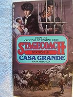 Casa Grande (Stagecoach Station, No 18) 0553249495 Book Cover