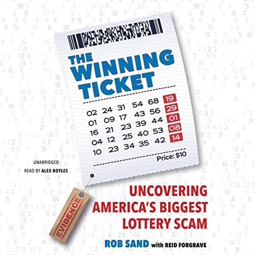 The Winning Ticket Uncovering America's Biggest Lottery