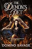 The Demon's Pet (Rise of the Morningstar Book 1)