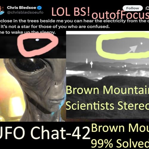 UFO Chat with Paul -42 Brown Mountain Lights some unexplained + Panama ET Busted + UAP vids analyzed