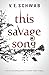Price comparison product image This Savage Song: Victoria Schwab: 1 (Monsters of Verity)