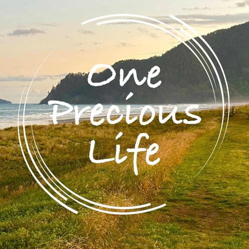 One Precious Life Podcast cover art