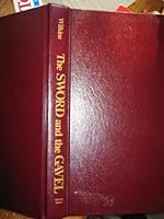 The sword and the gavel: An autobiography 0916076466 Book Cover