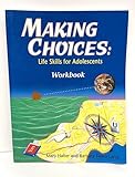 Making Choices: Life Skills for Adolescents