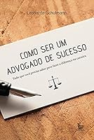Como ser um Advogado de Sucesso 8582302363 Book Cover