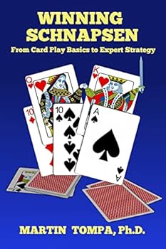 Paperback Winning Schnapsen: From Card Play Basics to Expert Strategy Book