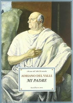 Paperback Adriano del Valle, mi padre [Spanish] Book
