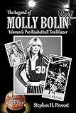 The Legend of Molly Bolin: Women's Pro Basketball Trailblazer
