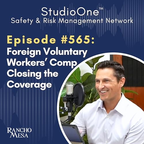 Ep. 565 Foreign Voluntary Workers&rsquo; Compensation: Closing the Coverage Podcast Por  arte de portada