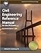 Civil Engineering Reference Manual for the PE Exam
