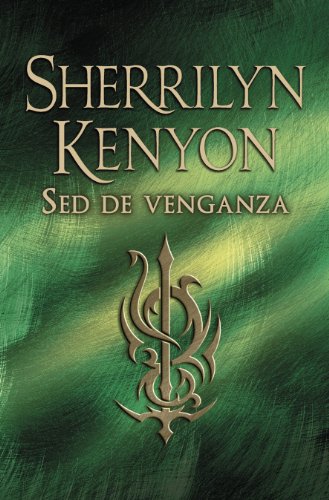 Sed de venganza de Sherrilyn Kenyon