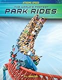The World's Fastest Park Rides (Xtreme Speed)
