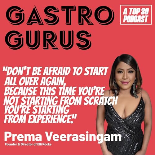 Gastro Gurus | Prema Veerasingam