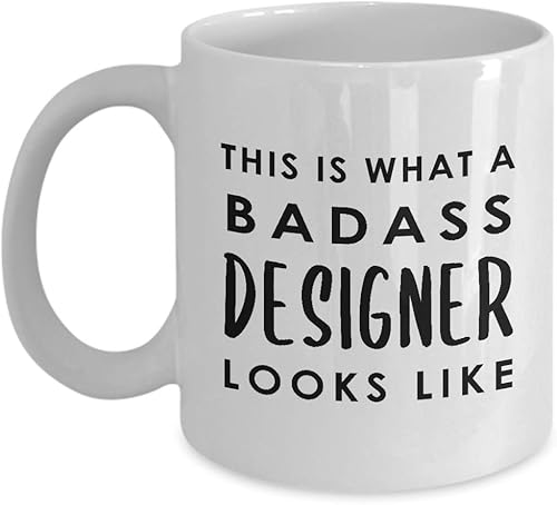 Regalos de agradecimiento Idea para Badass Designer Taza de café Taza de té - Desarrollador gráfico UX Artista Diseño de Interiores Moda