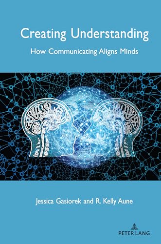 Creating Understanding (Language as Social Action)