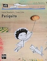 Periquito (Los Piratas Del Barco De Vapor) (Spanish Edition) 987573098X Book Cover