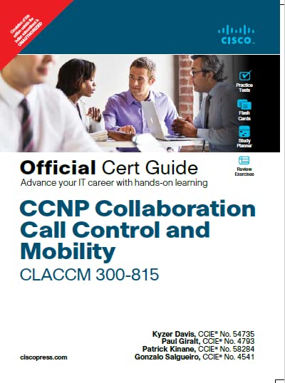 CCNP Collaboration CLACCM 300-815 Cert Guide, 1/e Paperback – 31 May 2022