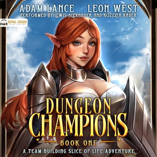 Dungeon Champions 1 by Adam Lance, Leon West episode artwork