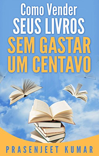 Como Vender Seus Livros Sem Gastar Um Centavo