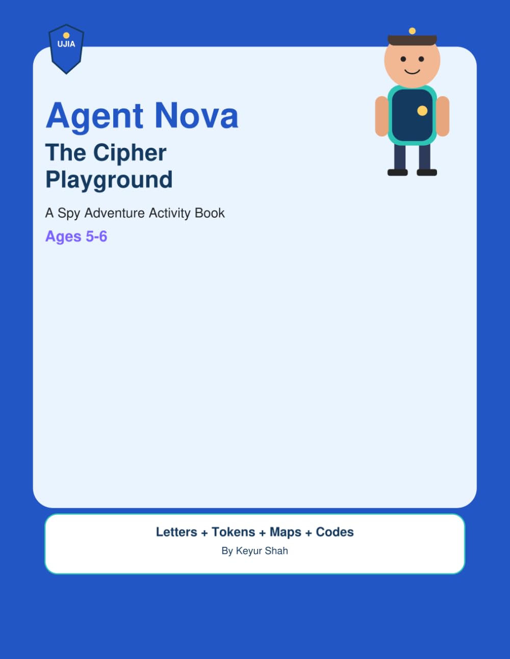 Agent Nova Ciper Playground (Agent Nova: Junior Spy Missions)