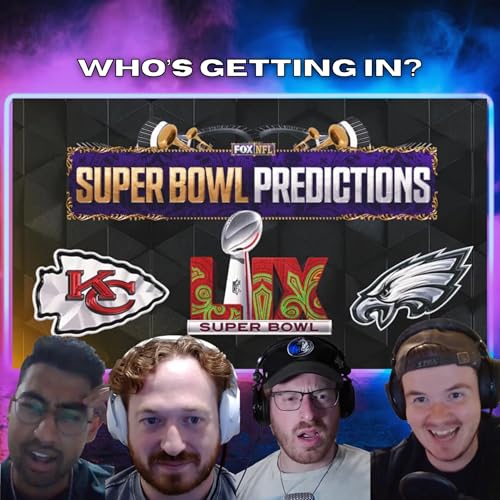 Page de couverture de Super Bowl 60 Predictions! | The NFL Season Is About To Kick Off | Bros and the Berg Episode 85