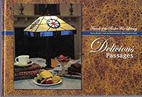 Delicious Passages: Savory Recipes Collected From Carlisle's Most Creative Cooks B00540HG9E Book Cover
