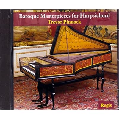 Trevor Pinnock: Baroque Masterpieces For Harpsichord
