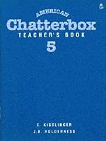 American Chatterbox: Teacher's Book 5 019434665X Book Cover
