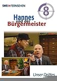  Hannes und der Bürgermeister - Teil 8