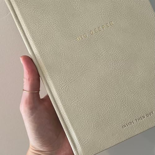 Image of INSIDE THEN OUT Dig Deeper Journal - Guided Daily Journal with 180 Undated Prompts for Intention, Healing, Growth, Gratitude, Self Love & Discovery - Self Care Routine Gift for Women and Men