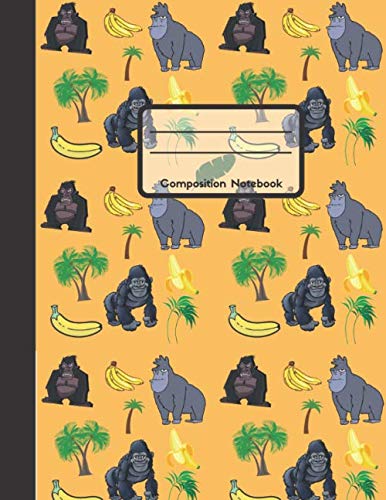Composition Notebook: Cute Gorilla and Banana Notebook College Ruled (Gorillas Lover Gift)